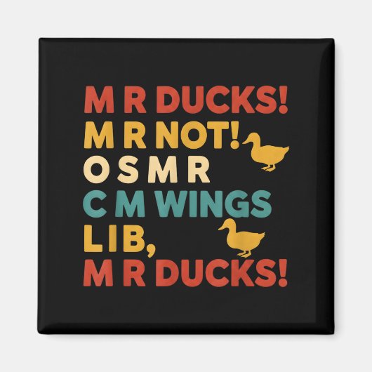 Funny Hunting Humor Tee For M R Ducks Magnet (Vorne)