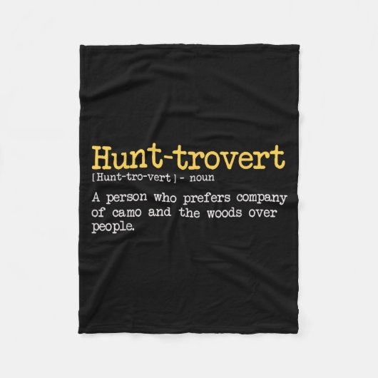 Funny Hunting Quote For Hunters Men Hunt-trovert H Fleecedecke (Vorderseite)