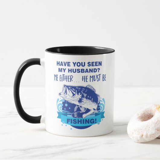 Funny Husband Ehefrau Fishing Ehe Joke Tasse (Mit Donut)