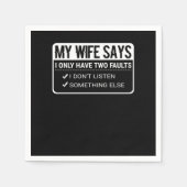 Funny Husband Puns My Wife Says I Only Have Two Fa Serviette (Vorderseite)
