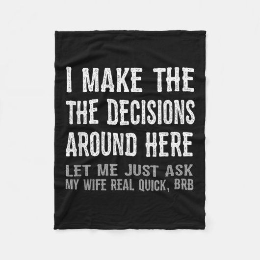 Funny Husband Quote - Let Me Ask My Wife Gift  Fleecedecke (Vorderseite)