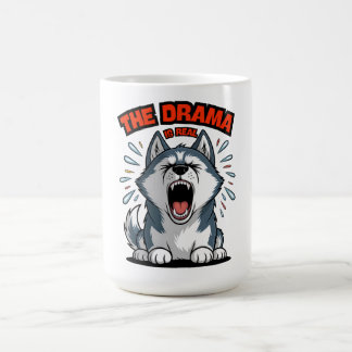 Funny Husky "Das Drama ist echt" schrie Dog Meme Kaffeetasse
