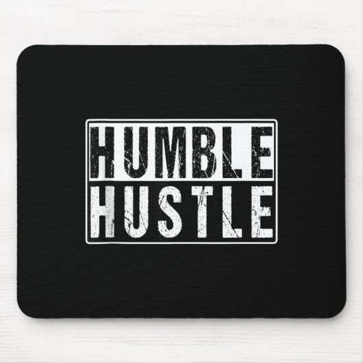 Funny Hustle Gift For Men And Women Cool Humble In Mousepad (Vorne)