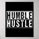 Funny Hustle Gift For Men And Women Cool Humble In Poster (Vorne)