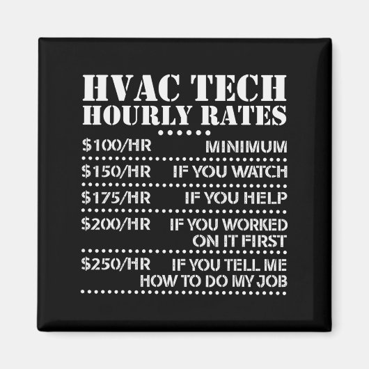 Funny Hvac Tech Hourly Rate Chart Men Women Magnet (Vorne)