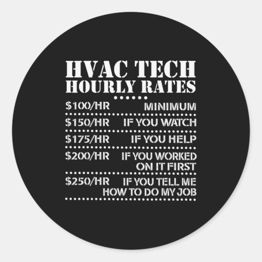 Funny Hvac Tech Hourly Rate Chart Men Women  Runder Aufkleber (Vorderseite)