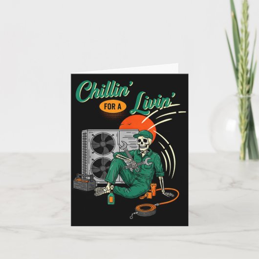 Funny Hvac Tech Skeleton Chillin For A Livin  Karte (Vorderseite)