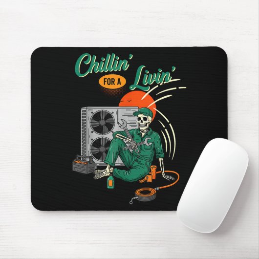 Funny Hvac Tech Skeleton Chillin For A Livin  Mousepad (Mit Mouse)