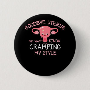 Funny Hysterektomy Uterus Removal Button