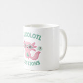 Funny I Axolotl Questions Pun Kaffeetasse (VorderseiteRechts)