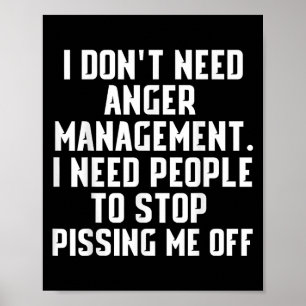 Funny I brauche kein Anger Management Shirt Sarcas Poster