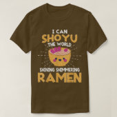 Funny I Can Shoyu - Pun Ramen T-Shirt (Design vorne)