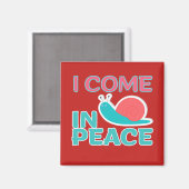 Funny "I com in peace" Funny Quote Match Couple Magnet (Vorderseite/Rückseite)