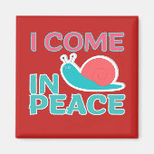 Funny "I com in peace" Funny Quote Match Couple Magnet (Vorne)