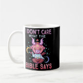 Funny I Dont Care What Bible Says Kaffeetasse (Links)
