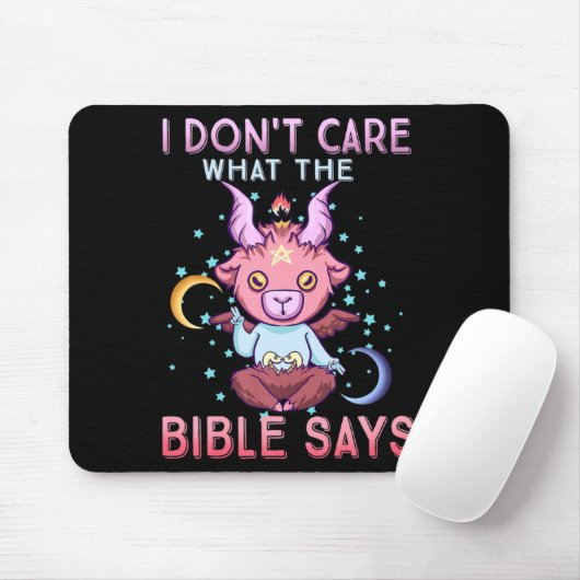 Funny I Dont Care What Bible Says Mousepad (Mit Mouse)