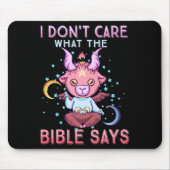 Funny I Dont Care What Bible Says Mousepad (Vorne)