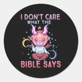 Funny I Dont Care What Bible Says  Runder Aufkleber (Vorderseite)