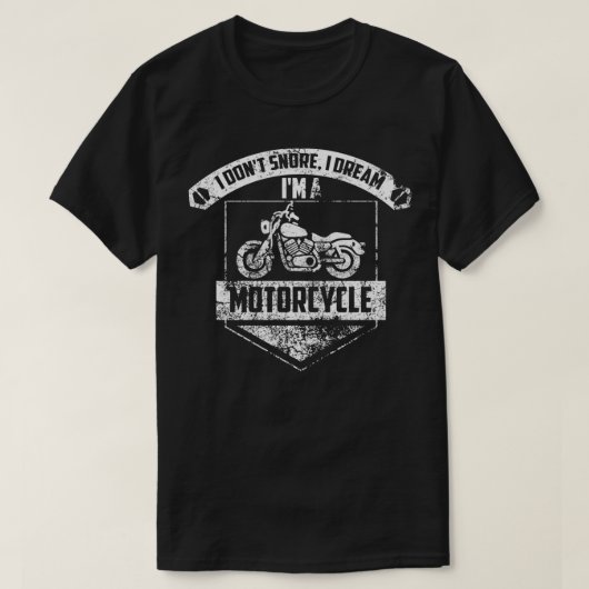 Funny I Don't Snore, ich träume, ich bin ein Motor T-Shirt (Design vorne)