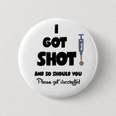 Funny I Got Shot Vaccination Covid19 Cartoon Button (Vorderseite)
