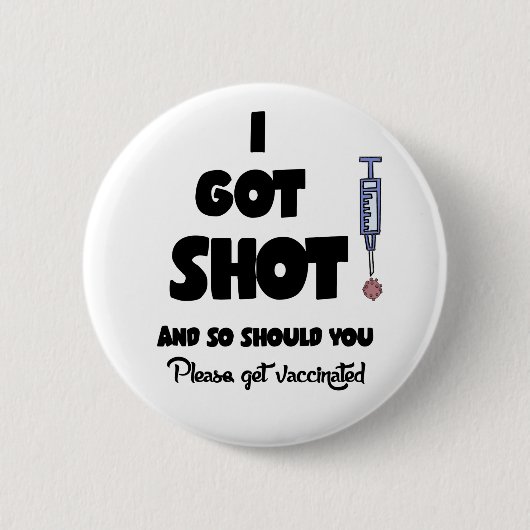 Funny I Got Shot Vaccination Covid19 Cartoon Button (Vorderseite)
