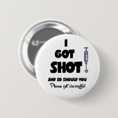 Funny I Got Shot Vaccination Covid19 Cartoon Button (Vorne & Hinten)