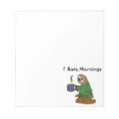Funny I Hasse Mornings Sloth Cartoon Notizblock (Vorderseite)