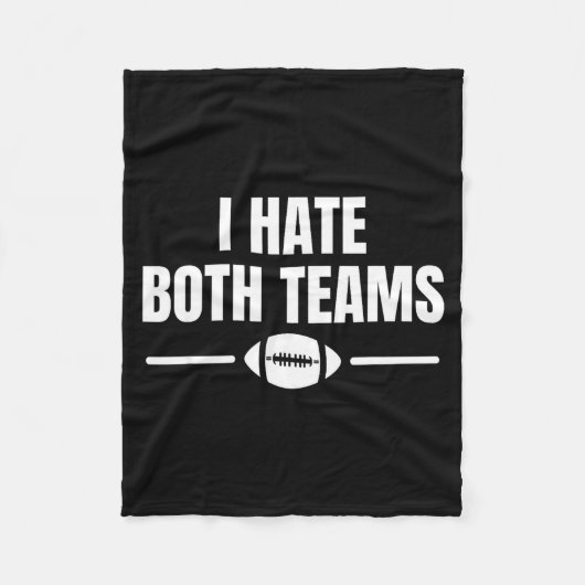 Funny I Hate Both Teams Football  Fleecedecke (Vorderseite)