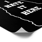 Funny I Hate It Here New Hampshire Nh State Joke  Poster (Ecke)