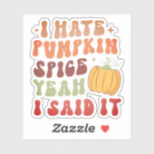 Funny I Hate Pumpkin Gewürz Aufkleber (Blatt)