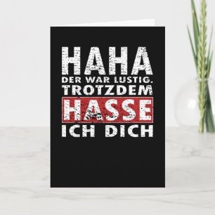 Funny I Hate You Anyway Joke Saying Shirt Karte