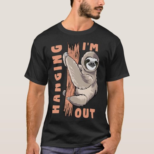 Funny I hing out Sloth T-Shirt (Vorderseite)