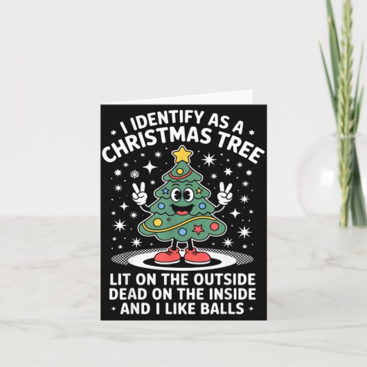 Funny I Identify As A Christmas Tree Lit On The Ou Karte (Vorderseite)