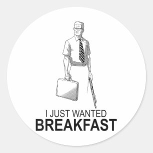 Funny I just Gewollt Frühstück _2 Runder Aufkleber