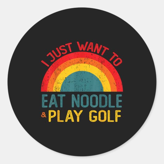 Funny I Just Want To Eat Noodle And Play Golf Chri Runder Aufkleber (Vorderseite)