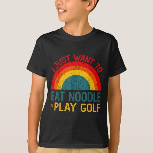 Funny I Just Want To Eat Noodle And Play Golf Chri T-Shirt (Vorderseite)
