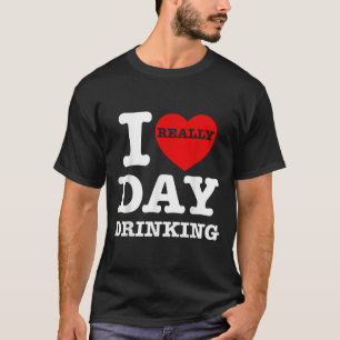 Funny I Liebe Day Drinken Herz Barbecue Party für T-Shirt