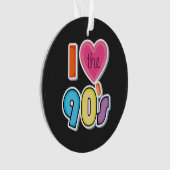 Funny I Liebe Die 90er, 1990er Theme Party Ornament (Vorderseite)