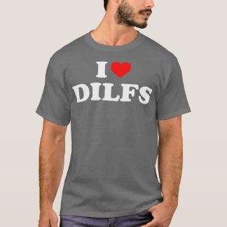 Funny I Liebe DILFs I heart DILFs Red Heart Cool T-Shirt