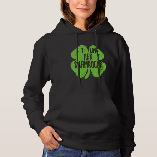 Funny I Liebe Ihre Kleeblätter St Patrick's Day Co Hoodie (Vorderseite)
