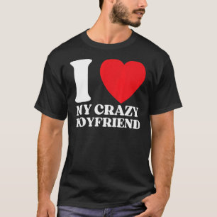 Funny I Liebe Mein verrückter Freund I Red Heart M T-Shirt