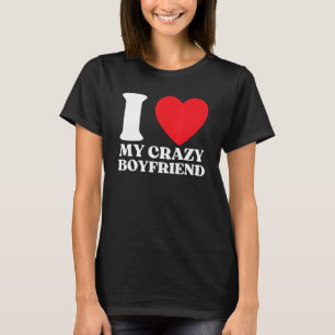 Funny I Liebe Mein verrückter Freund I Red Heart M T-Shirt