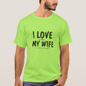Funny I Liebe Meine Ehefrau Golf T-Shirt (Vorderseite)