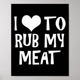 Funny I Liebe, meine Fleischpitmaster-Grillen zu r Poster