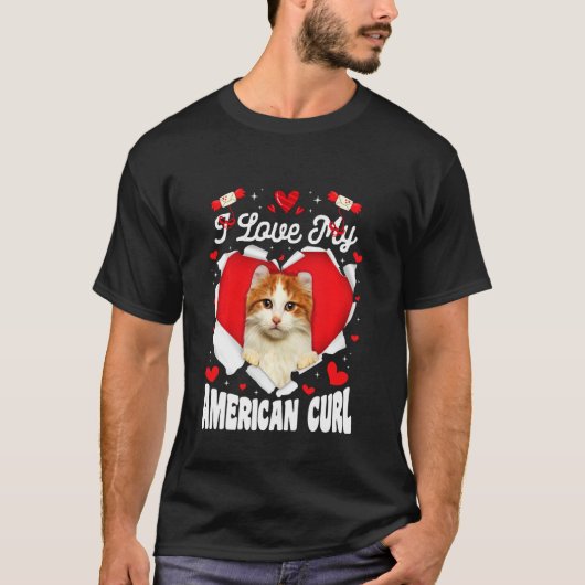 Funny I Liebe My American Curl Valentine Cat T-Shirt (Vorderseite)