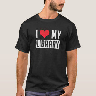 Funny I Liebe My Library Librarian Book Reading T-Shirt