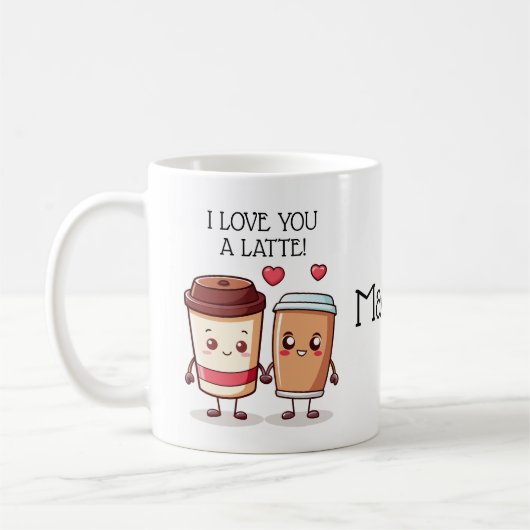 Funny I Liebe Sie ein Latte Kaffeetasse (Links)