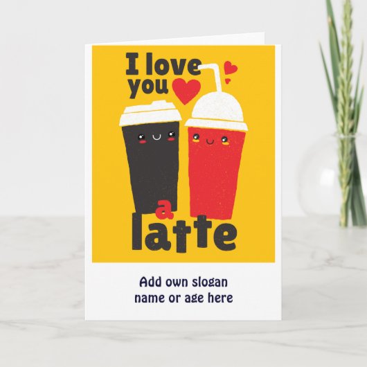 Funny I Liebe Sie LATTE Coffee Valentines Grafik Karte (Vorderseite)