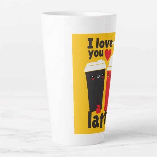 Funny I Liebe Sie LATTE Coffee Valentines Grafik Milchtasse (Vorderseite)