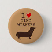 Funny I Liebe Tiny Dackel Dackel Button (Vorderseite)